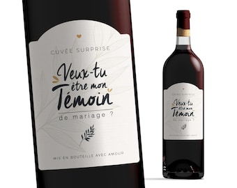 Etiquette bouteille mon témoin - Veux-tu être mon témoin ? - Manahia - Annonce Témoin, Témoin de Mariage, Demande témoin, cadeau témoin