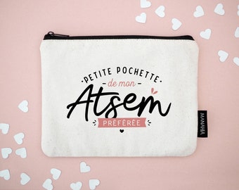 Pochette Atsem - Petite pochette de mon Atsem préférée | Cadeau atsem - cadeau de fin d'année scolaire - merci atsem