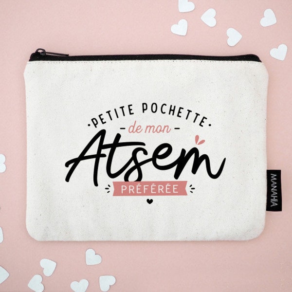Pochette Atsem - Petite pochette de mon Atsem préférée | Cadeau atsem - cadeau de fin d'année scolaire - merci atsem