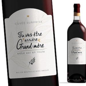 Etiquette bouteille - Tu vas être arrière-grand-mère - Manahia - Annonce arrière-grand-mère , annonce naissance - annonce grossesse