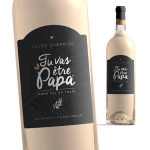 Etiquette bouteille papa - Tu vas être papa - Manahia - Annonce papa, annonce naissance, grossesse, bientôt papa