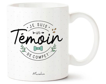 Mug témoin - Je suis un témoin de compet' - Bleu - Imprimé en France - Manahia - Cadeau EVJF, annonce témoin, mug mariage, annonce mariage