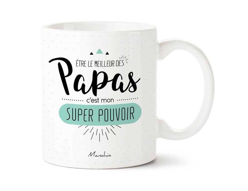 Mug Papa super pouvoir - Créateurs ETSY : Manahia