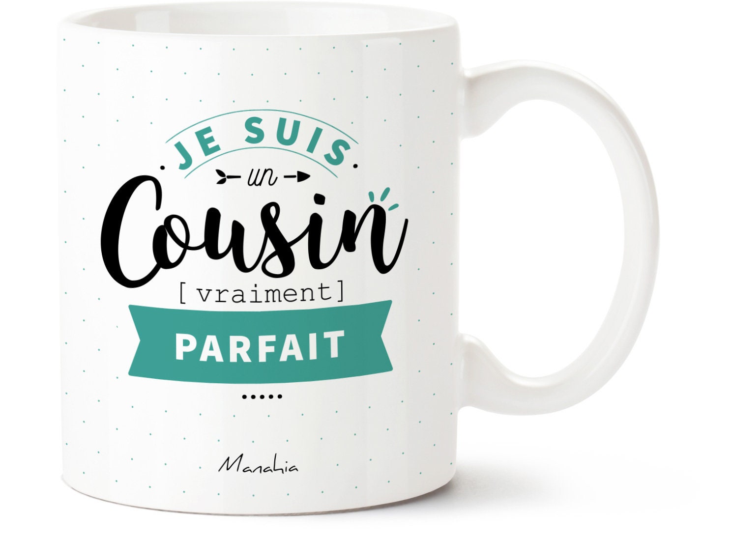 Mug Cousin | Je Suis Un Vraiment Parfait Imprimé en France Cadeau Cousin, Mug Pour Cousin