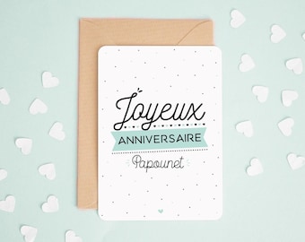 Carte Joyeux anniversaire papounet, anniversaire papa, carte papa, carte cadeau papa, cadeau papa, joyeux anniversaire papa, fête des pères