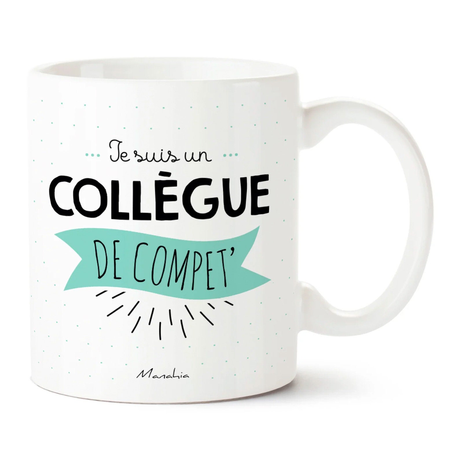 Mug Tu es un collègue formidable, Idée cadeau original