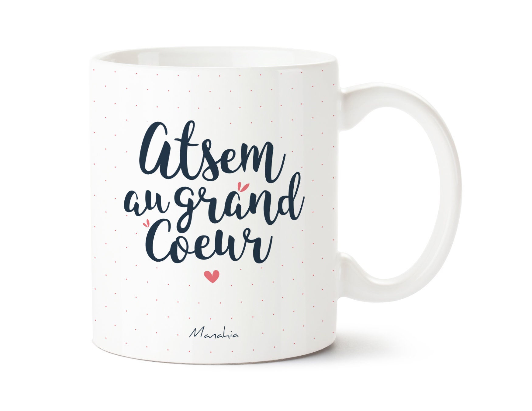 Mug Atsem Au Grand Coeur | Imprimé en France Cadeau Pour Atsem, Cadeau École