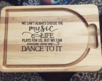 Large Cutting/ Serving board with Inspirational quote