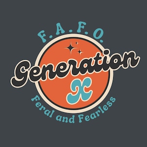 FAFO Gen X vintage style logo shirt, Funny gen x Unisex t-shirt