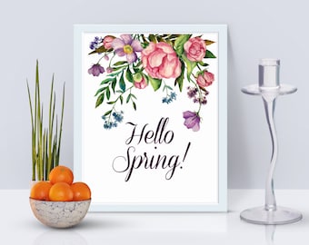 Spring Home Decor Hello Spring Wall Art Spring Watercolor Print Flower Prints Wall Art Positive Inspiration Spring Printable Wall Art Floral