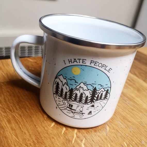 Tin Enamel Camping Coffee Mug I Hate People 