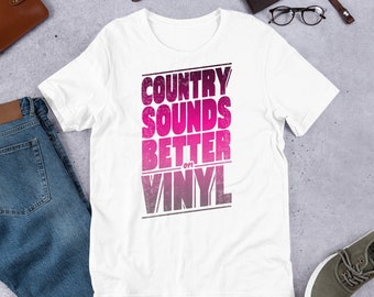 Country Music Sounds Better on Vinyl Shirt, Cowboy & Cowgirl Concert Clothing, Gift for Record Collector, Distressed Oversized Tee