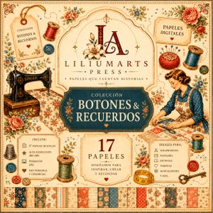 Puede incluir: Una colección de papeles digitales titulada Botones & Recuerdos de Liliumarts Press con ilustraciones de costura que incluyen una máquina de coser Singer, carretes de hilo, botones, un dedal, una cinta métrica y una persona cosiendo.