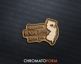 New Jersey - ""Jemand in New Jersey Liebt Dich"" Kühlschrank Whiteboard Holzmagnet - Personalisierbar - Laser graviert."