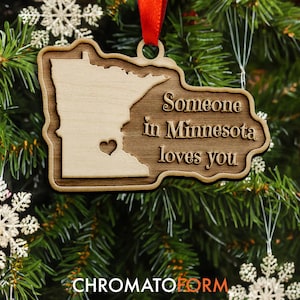 Minnesota - &quot;Someone in Minnesota Loves You&quot; Weihnachtsschmuck - Laser graviert.&quot;