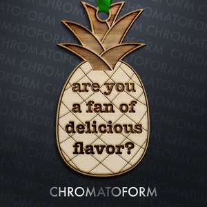 Are you a fan of delicious flavor? - Pineapple Christmas Ornament - Laser engraved