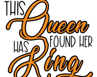 This Queen has found her King SVG PNG Digital file JPG