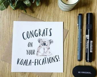 Koala pun watercolour design greetings card for exam qualification congratulations [A Level GCSE]