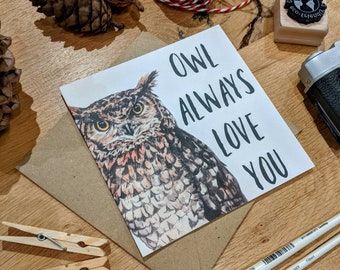 Owl always love you watercolour design greetings card for any occasion
