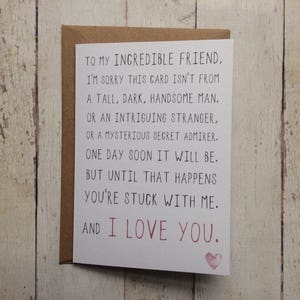 Single Friend Valentines day card // You're stuck with me // Friend valentines day card // Friend break up card // Cheer up friend card