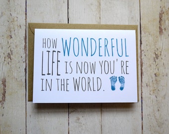 New baby card - How wonderful life is now you're in the world - New parents card