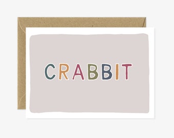 Funny Scottish card - Crabbit