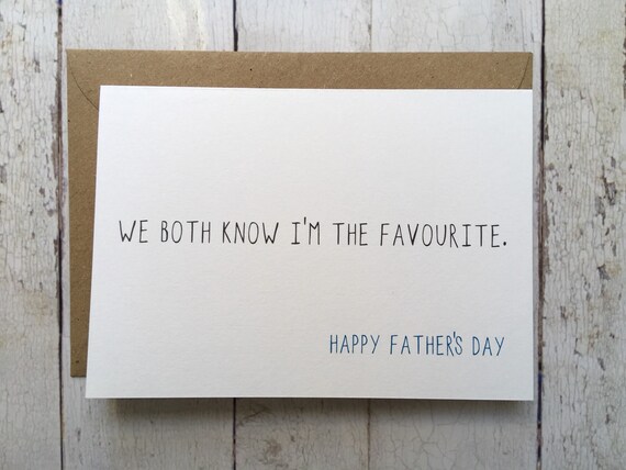 Father's day card // We both know I'm the favourite // Funny father's day card //  Funny card // Card for Dad // Dad card // Father's Day