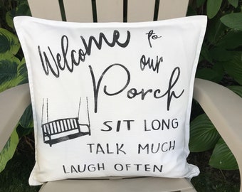 Welcome to Our Porch-Farmhouse Style Pillow Cover-Farmhouse Decor-Vintage Pillow Cover-Porch Pillow Cover-Bench Pillows-Pillows for Porch