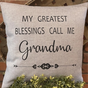My Greatest Blessings Call Me Grandma-Grandparent Pillow Cover-Grandma Gift-Grandparent Gift-Grandma Personalized Gift-Personalized Pillow