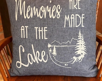 Memories Are Made At The Lake-Lake Pillow Cover-Lake Pillows-Lake House Decor-Lake Cottage Decor-Lake Decor-Throw Pillows-Couch Pillows