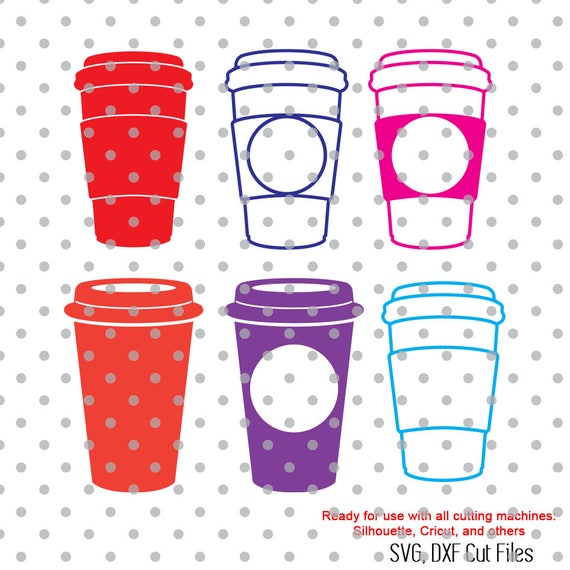 Download Coffee Cups Svg Cups Svg Starbucks Svg Latte Svg Dxf Dxf Cricut Design Space Silhouette Studio