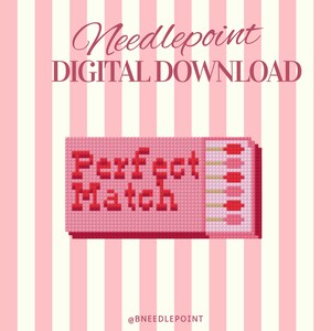 Może przedstawiać: Grafika do pobrania cyfrowego z tekstem "Needlepoint DIGITAL DOWNLOAD". Obraz przedstawia różowy wzór krzyżykowy pudełka zapałek ze słowami "Perfect Match" w kolorze czerwonym. Tło ma różowe i białe paski.