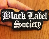 Black Label Society Rock Music Punk Band Embroidered iron-on patch Logo Heavy Metal Music