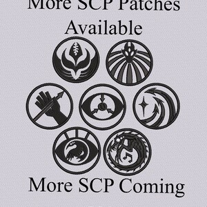 May include: Black and white embroidered patches featuring various symbols, including an eye, a hand holding a pen, and a creature with wings. The text "More SCP Patches Available" and "More SCP Coming soon" is displayed above and below the patches.