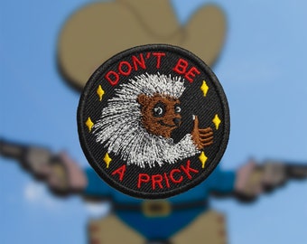 NEW! Don't Be a Pr!ck