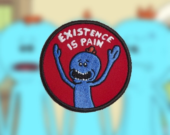 Mr. Meeseeks "Existence is Pain" 3.5" patch.