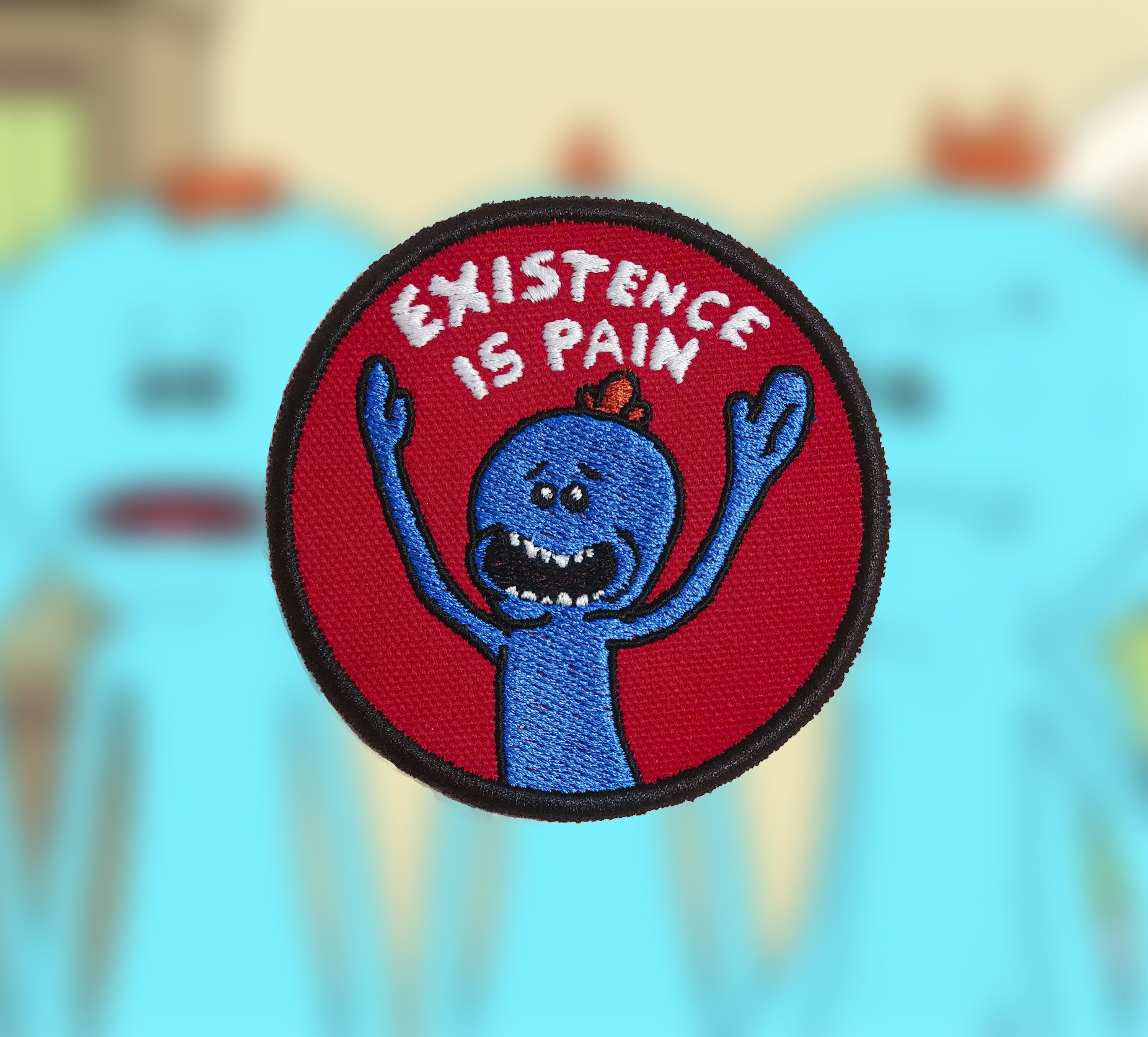 Mr. Meeseeks "Existence is Pain" 3.5" patch.