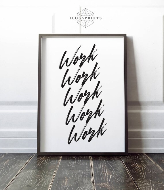 Work Rihanna Song Lyrics Typography 8x10 A4 Printable Diy Gift Etsy