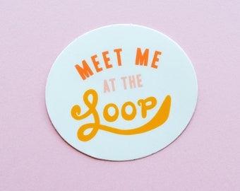 Meet Me At The Loop Sticker, Wrightsville Beach Sticker, Wilmington Sticker, Wrightsville Beach Loop Sticker, North Carolina Sticker, WB