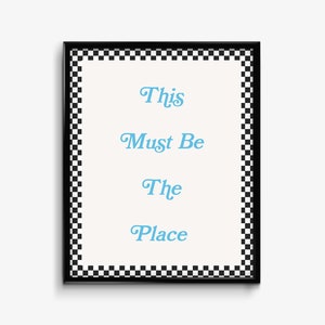 This Must Be The Place Art Print, Typography Art, Kitchen Poster, Kitchen Decor, Checkered Wall Art, Modern Art, Trendy Poster, Bar Cart Art
