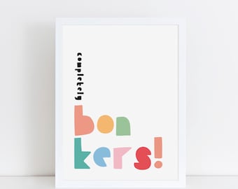 Completely Bonkers Spring tones printable, nursery printable, Kid's poster, Instant Download print, Children's poster, playroom, bright art