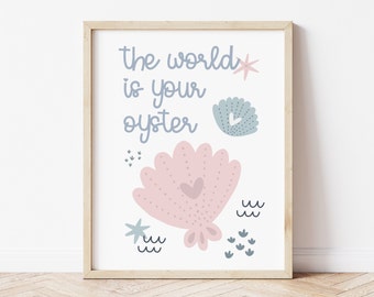 The World Is Your Oyster printable, mermaid poster, Instant Download, girls bedroom print, Children's art, pink poster, nursery wall art