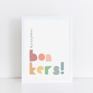 Completamente Bonkers imprimible, guardería imprimible, póster para niños, impresión de descarga instantánea, póster para niños, impresión en colores pastel, sala de juegos, tono apagado