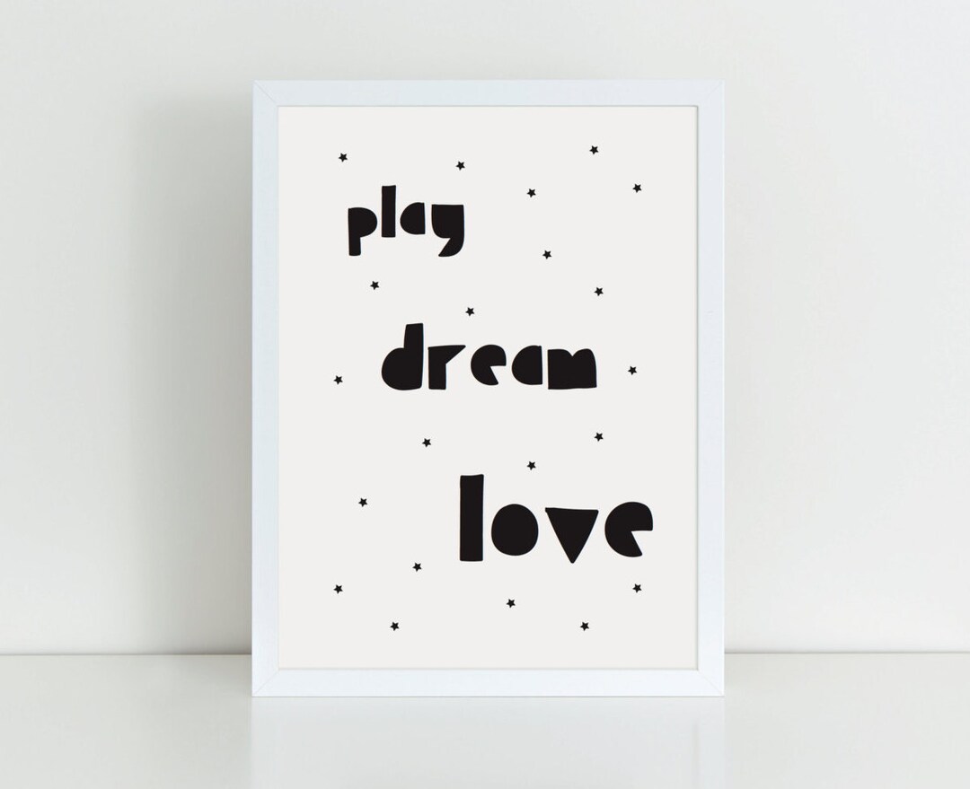 Play Dream Love Print, Nursery Printable, Instant Download Print, Black ...