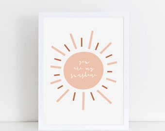 You Are My Sunshine peach printable, Instant Download, boho bedroom print, Children's art, gender neutral poster, boho nursery wall art