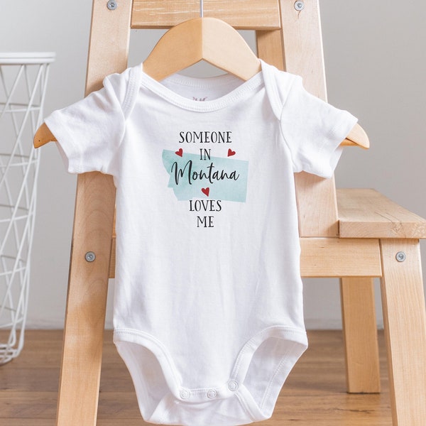 Someone in Montana Loves Me Onesie®, Montana Onesie®,  Long Distance Baby Shower, State Baby Gift, Baby Shower Gift, I am Loved