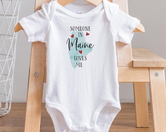 Someone in Maine Loves Me Onesie®, Maine Onesie®, Long Distance Baby Shower, State Baby Gift, Baby Shower Gift, I am Loved