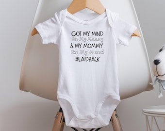 Got My Mind On My Mommy Onesie®, Funny Baby Gift