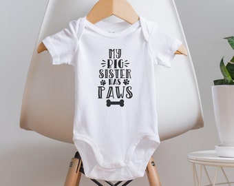 My Big Sister Has Paws Onesie®, Dog Onesie®, Fur Baby Onesie®, Pregnany Reveal Onesies®, Pregnancy Announcement, Funny Baby Onesie®