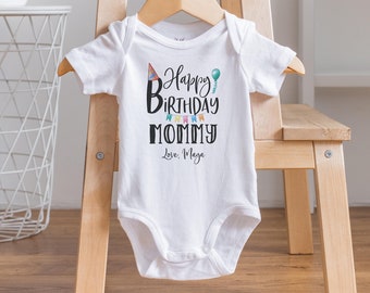 Happy Birthday Mommy Onesie®, Mommy Birthday Onesie®, Mommy Baby Clothes, Birthday Present Onesie®, Unisex Baby Clothes, Mama Onesie®